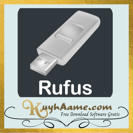 Download Rufus Kuyhaa Crack Terbaru