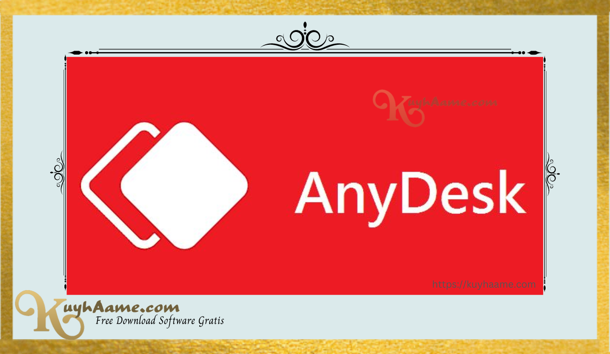Download Anydesk Kuyhaa Full Version Crack With License Key [Terbaru]
