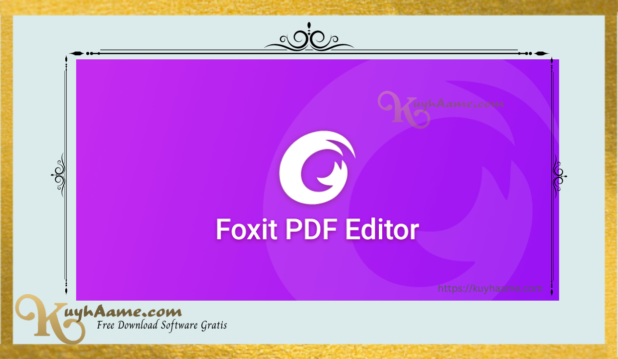 Foxit PDF Editor Free Download Full Version Kuyhaa [Terbaru]