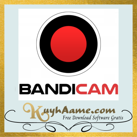 Bandicam Kuyhaa Terbaru Download