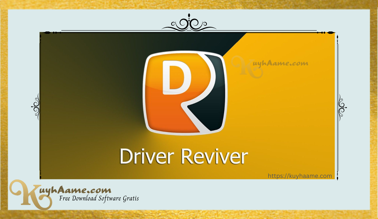 Driver Reviver Terabaru Kuyhaa With Crack Download [Gratis]