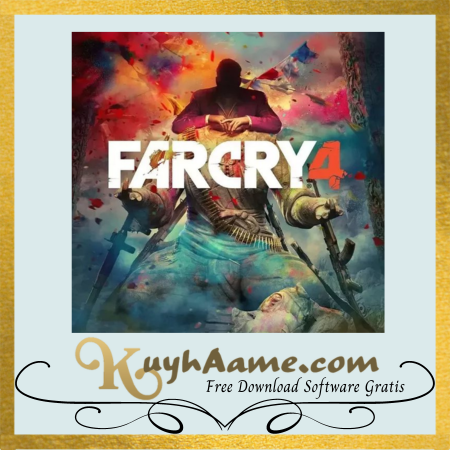 Far Cry 4 Kuyhaa Download