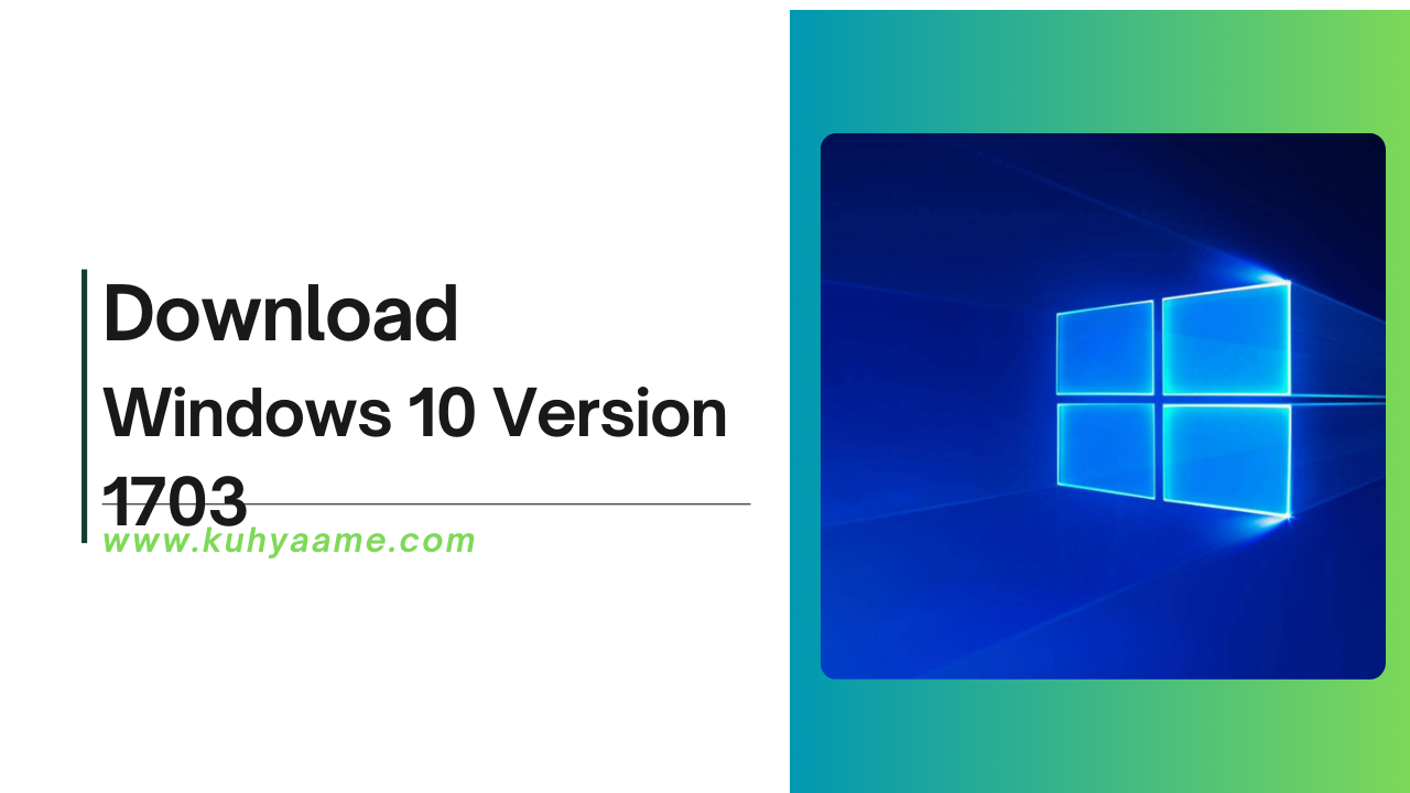 Windows 10 Version 1703 download 2024