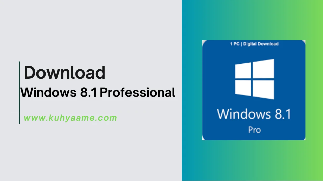 Windows 8.1 Professional Download 2024