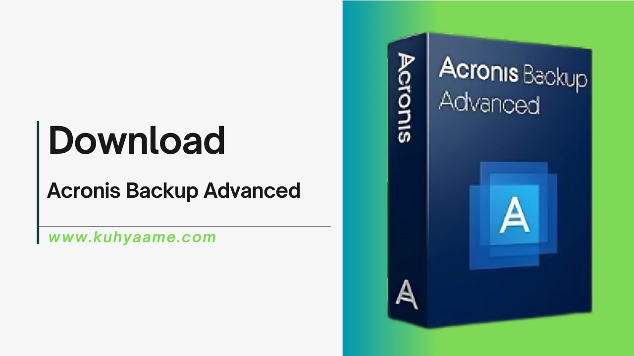 Acronis Backup Advanced Download 2024