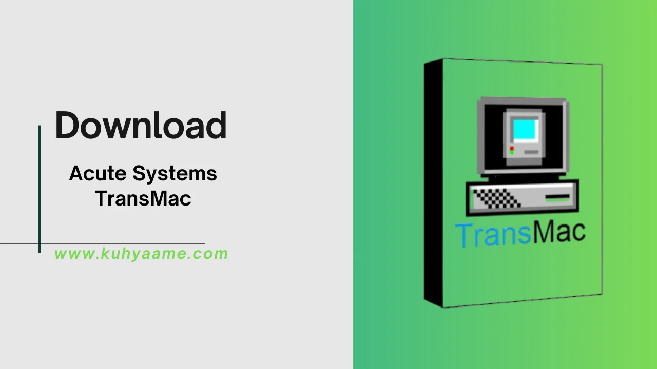 Acute Systems TransMac Download 2024