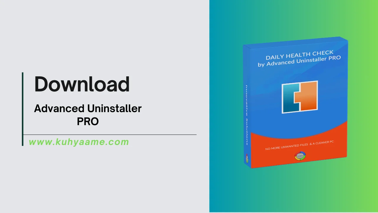 Advanced Uninstaller PRO Download 2024