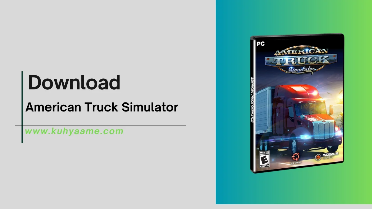 American Truck Simulator Download 2024