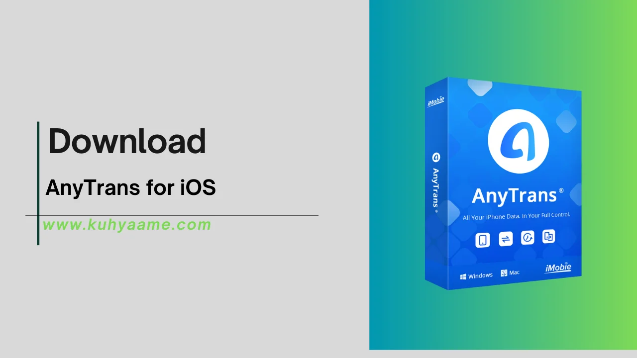 AnyTrans for iOS Download 2024
