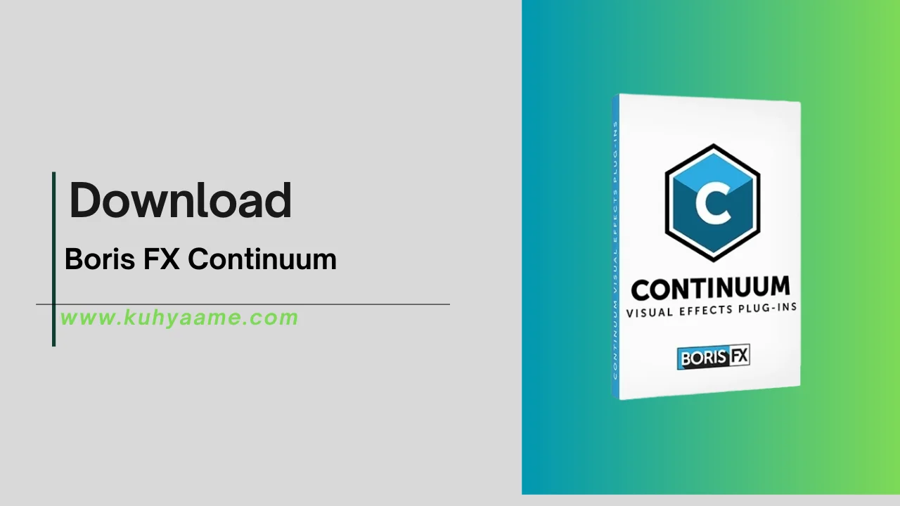 Boris FX Continuum Download 2024