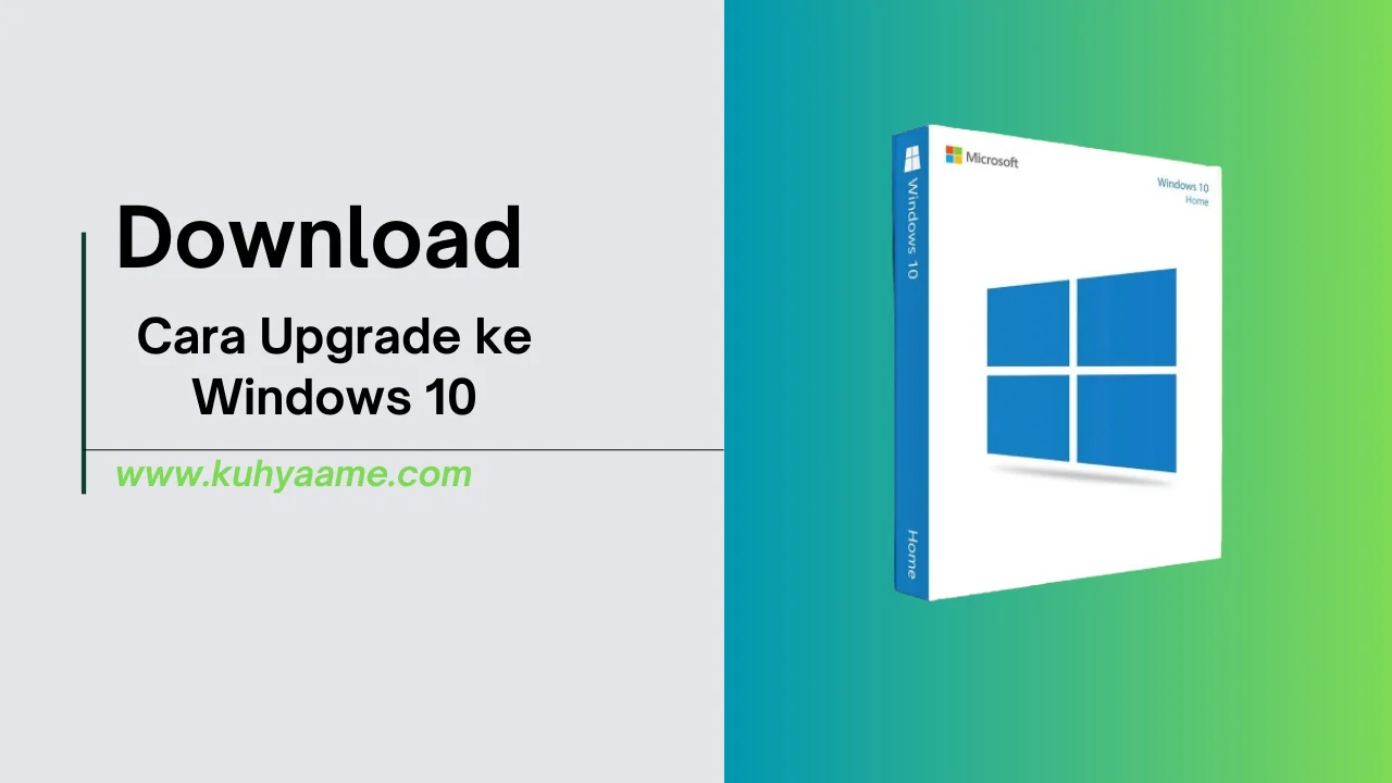 Cara Upgrade ke Windows 10 Download 2024