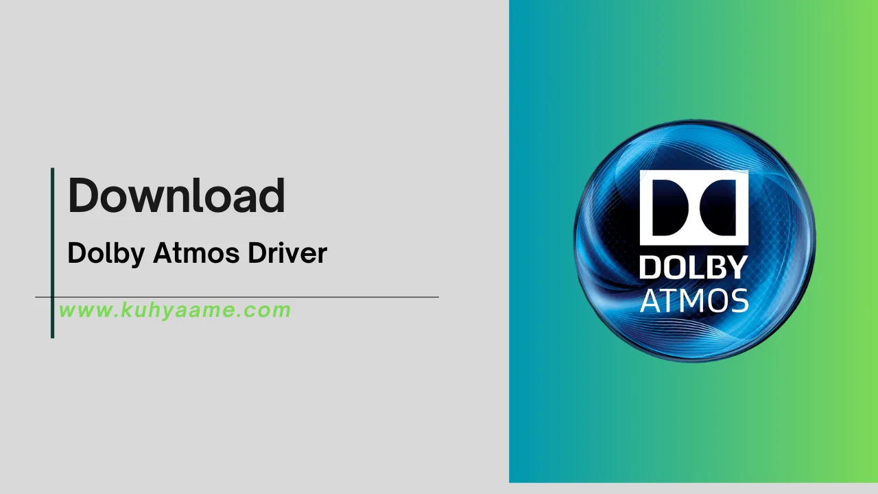 Dolby Atmos Driver Download 2024