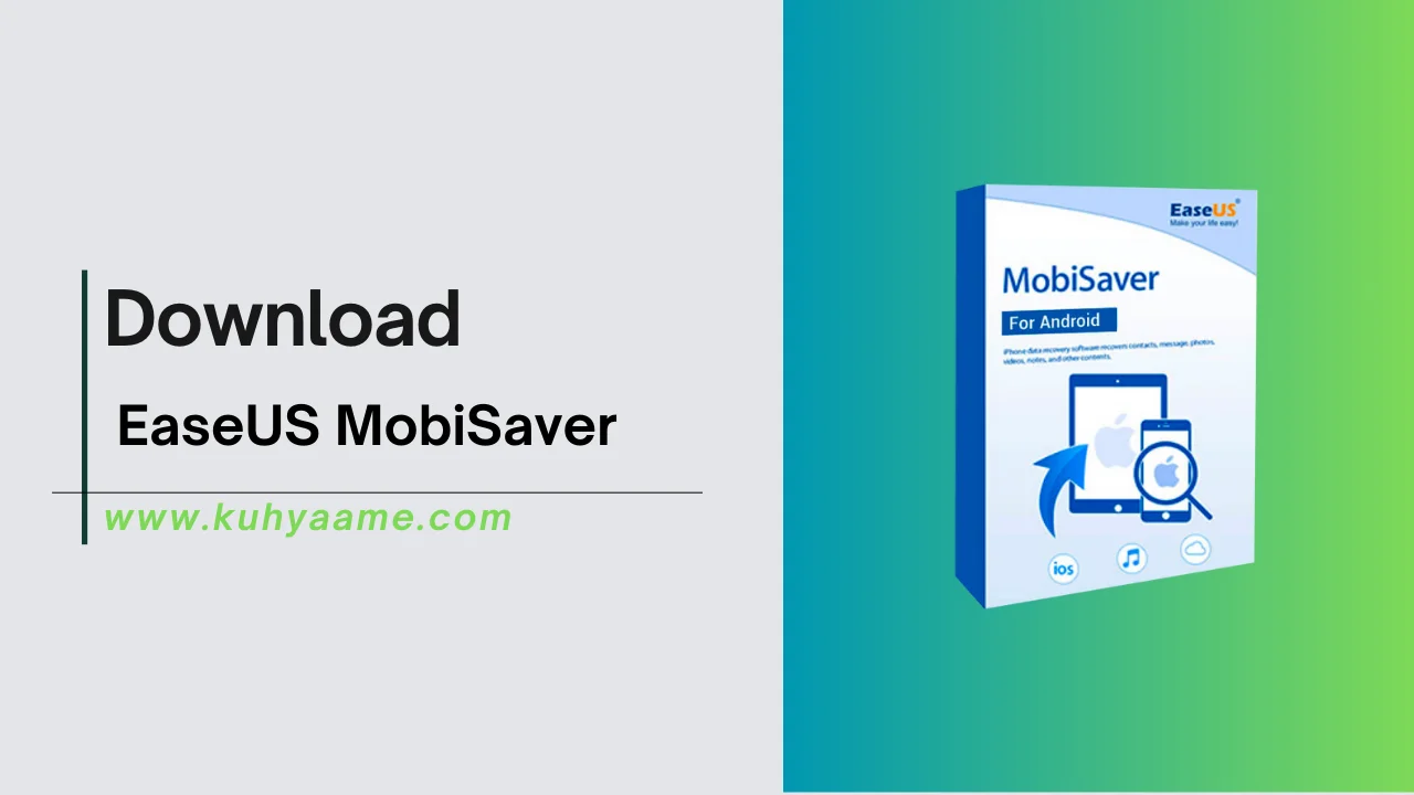 EaseUS MobiSaver Download 2024