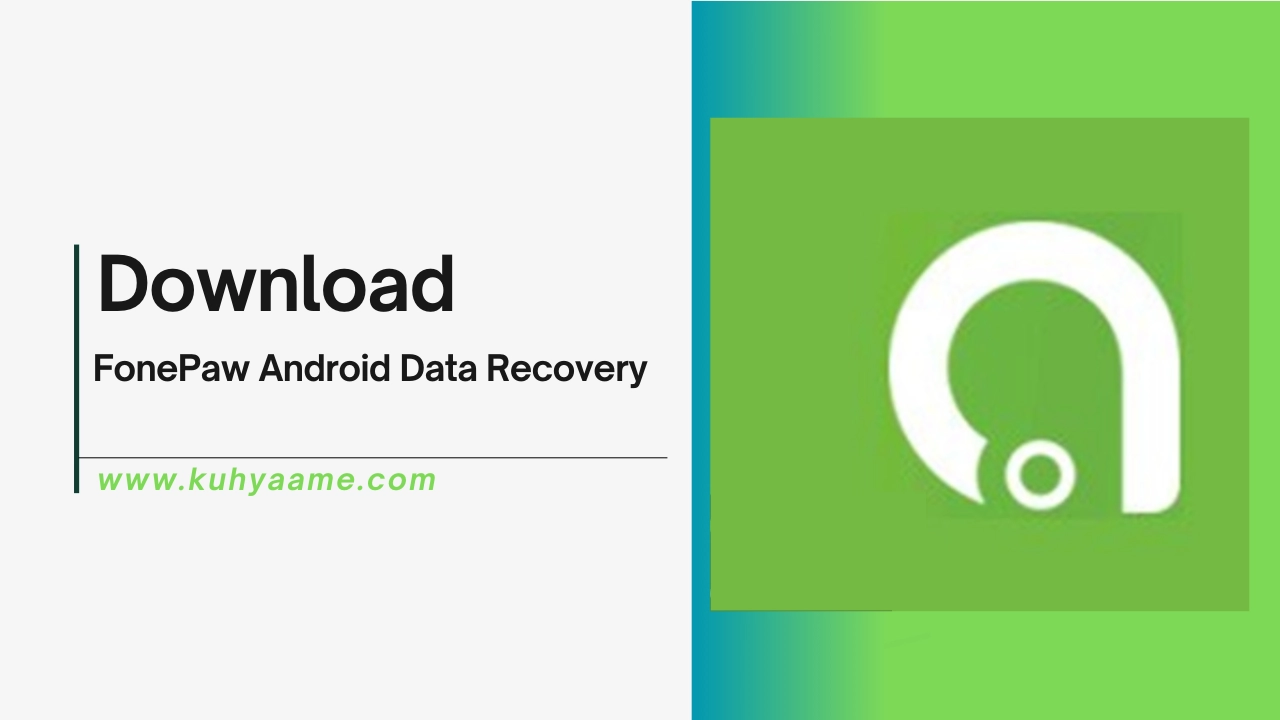 FonePaw Android Data Recovery Download 2024