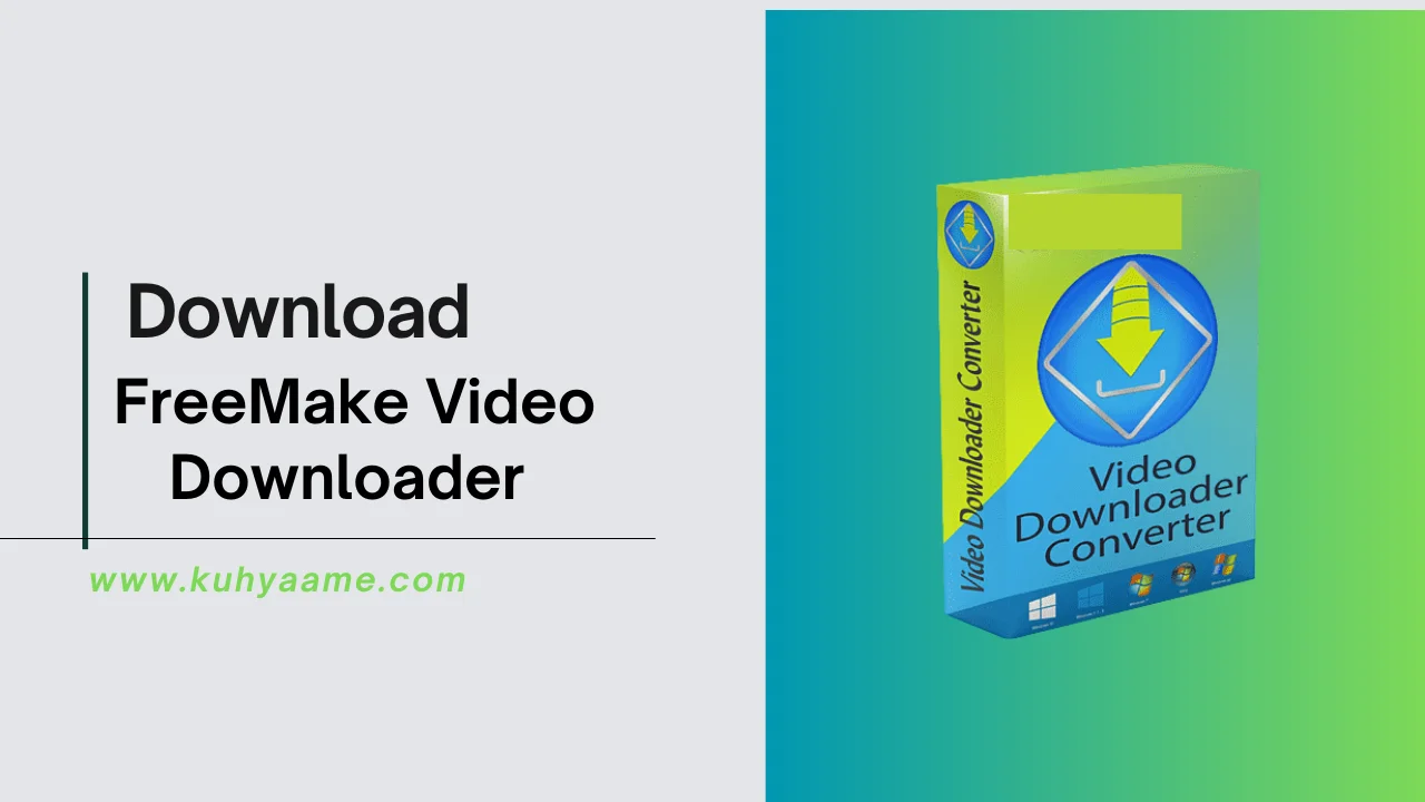 FreeMake Video Downloader Download 2024