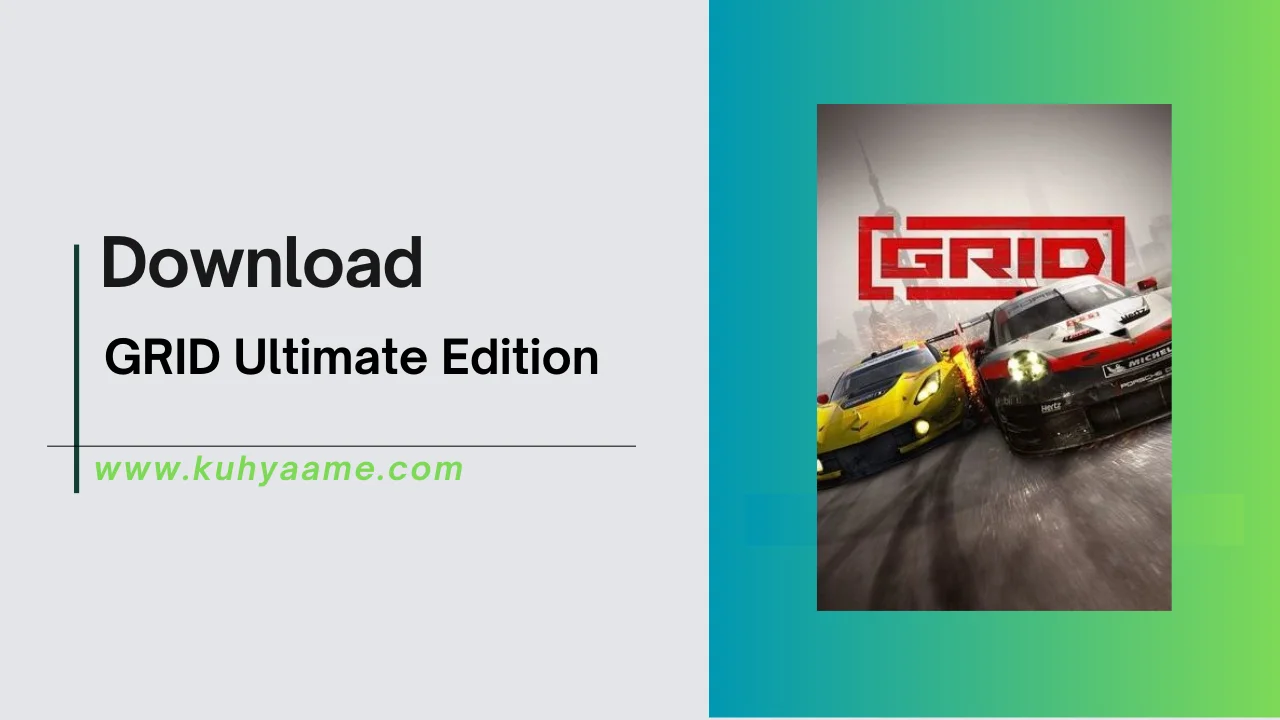 GRID Ultimate Edition Download 2024