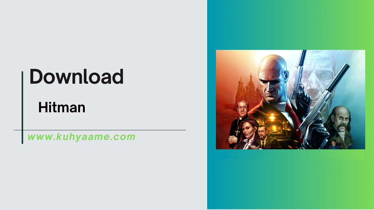 Hitman Download 2024