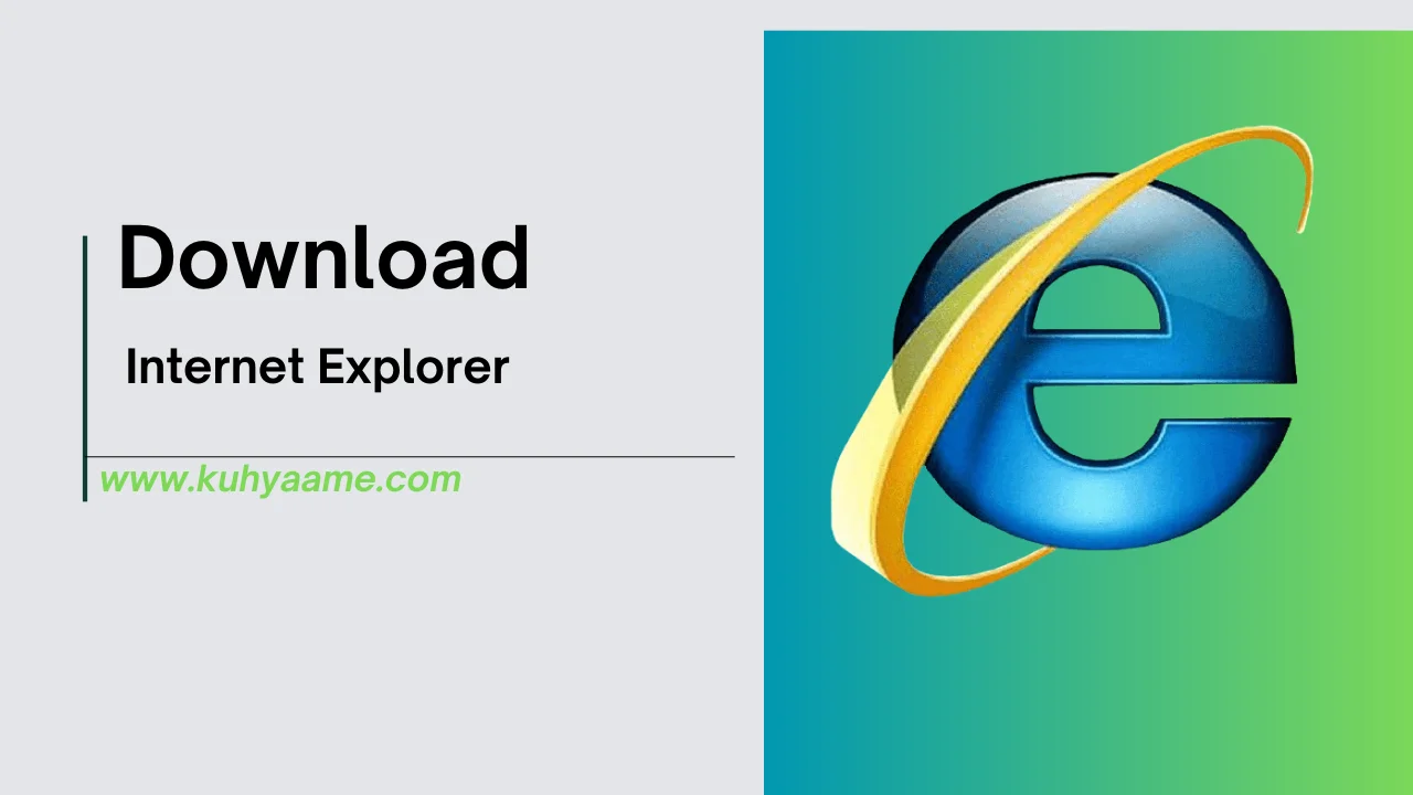 Internet Explorer Download 2024