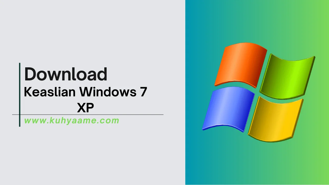 Keaslian Windows 7 XP Download 2024