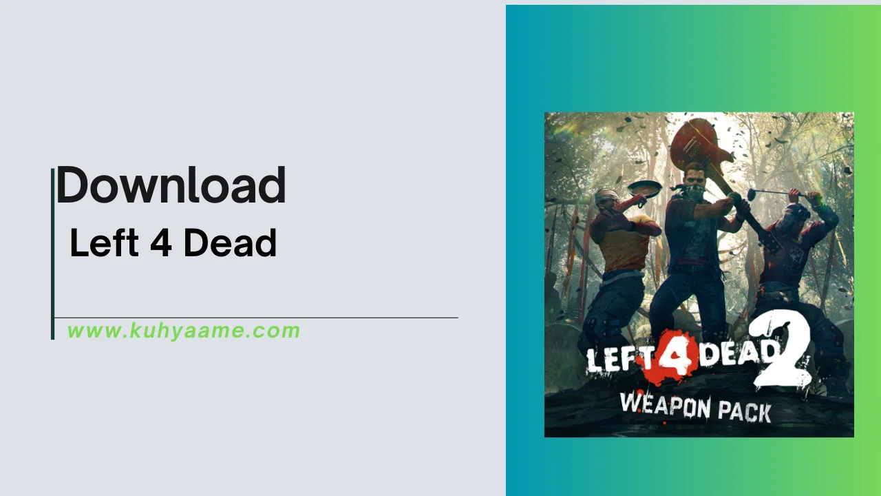 Left 4 Dead