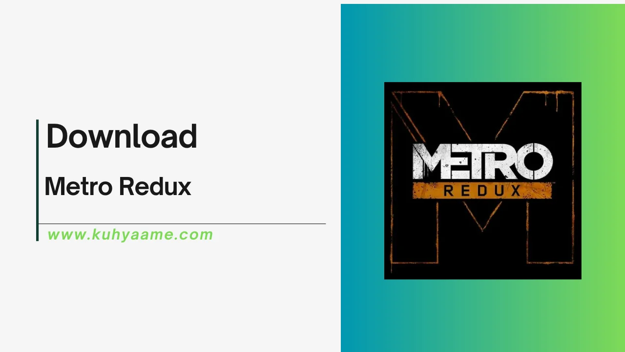 Metro Redux Download