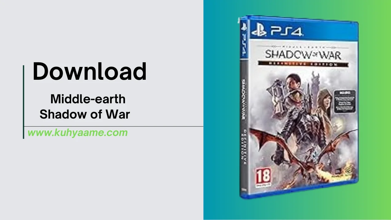 Middle-earth Shadow of War Download 2024