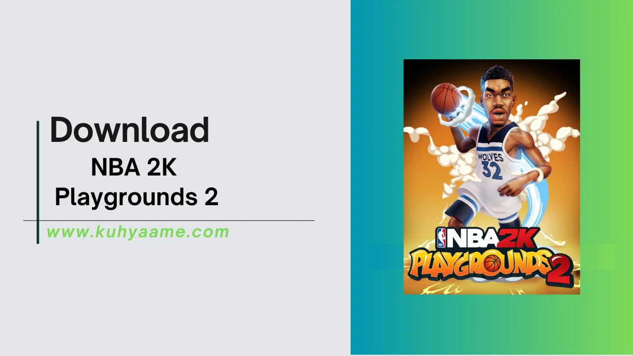 NBA 2K Playgrounds 2 Download 2024