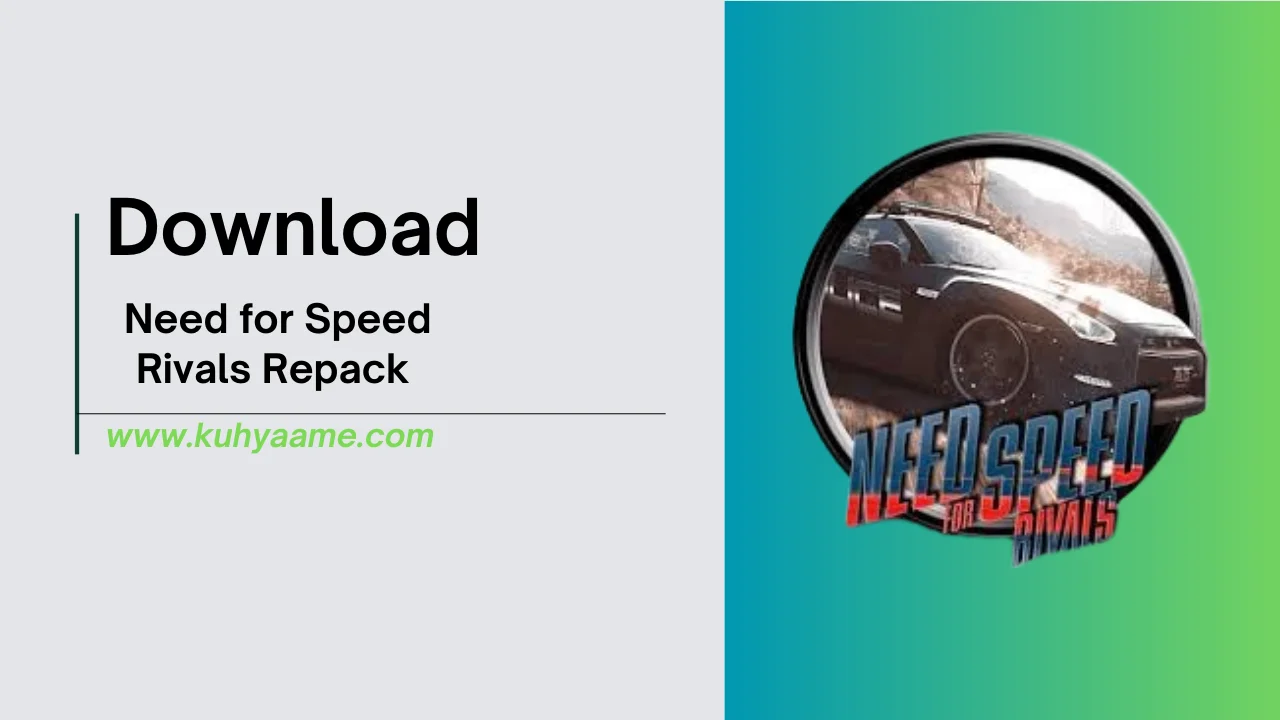 _Need for Speed Rivals Repack download 2024