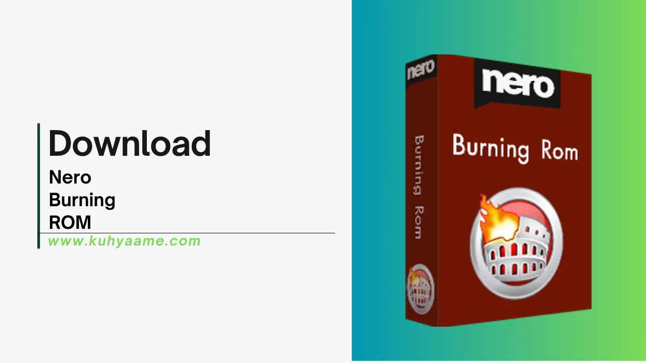 Nero Burning ROM Download 2024