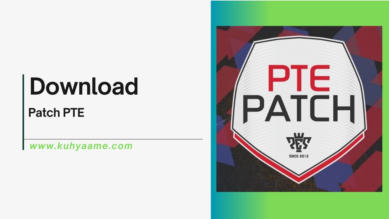 Patch PTE Download