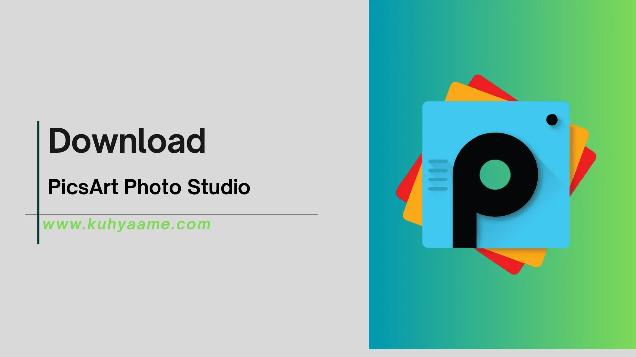 PicsArt Photo Studio Download 2024