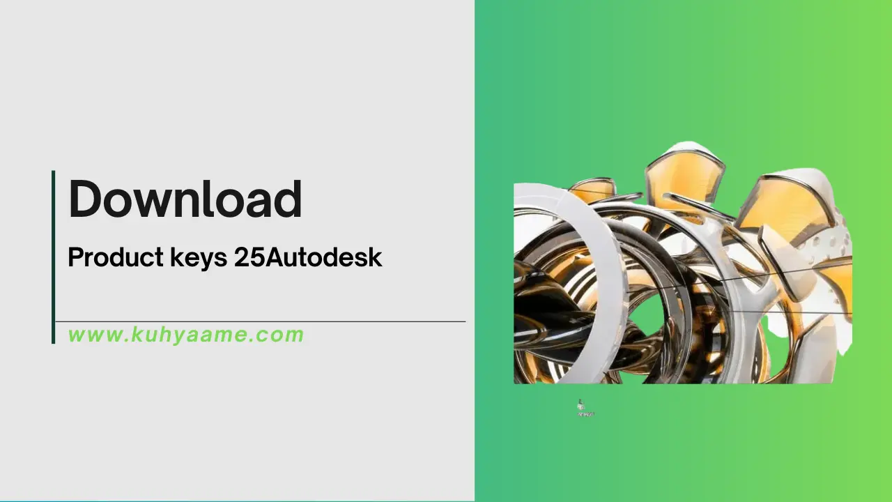 Product keys 25Autodesk Download 2024