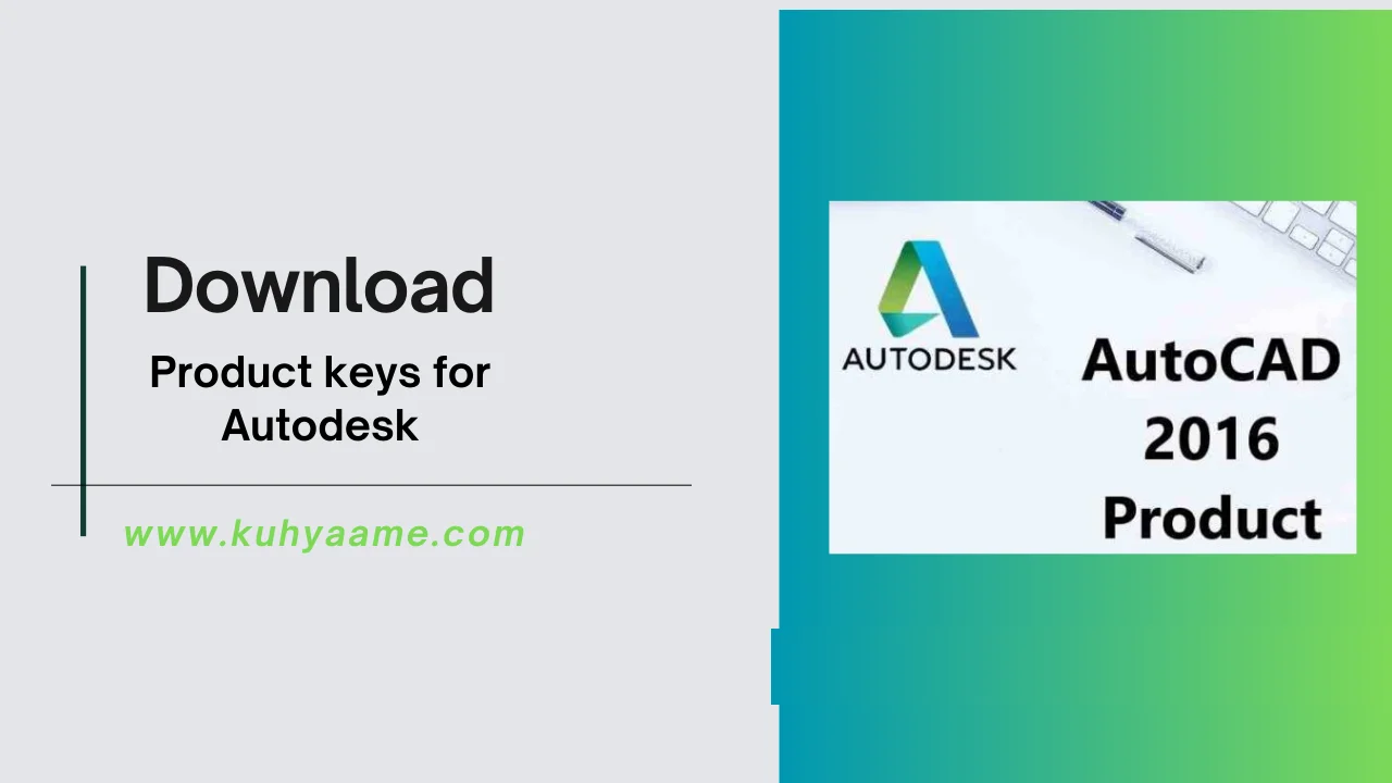 Product keys for Autodesk Download 2024