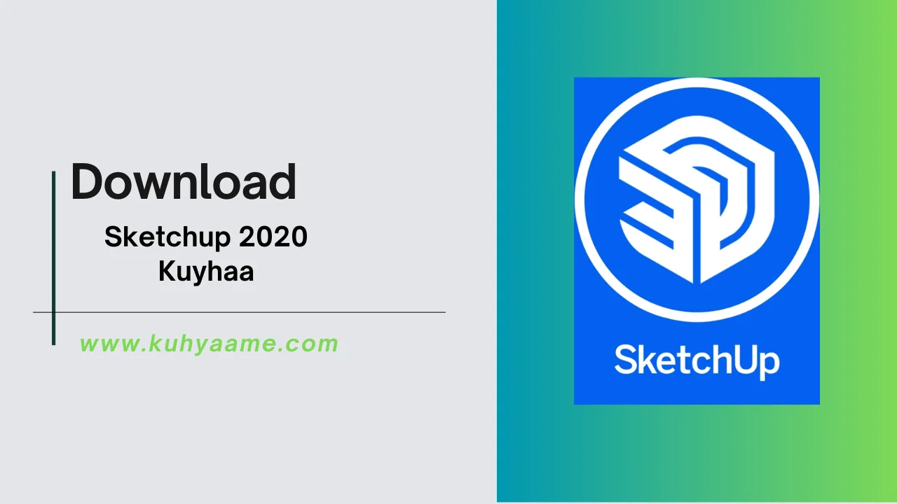 Sketchup 2020 Kuyhaa Download 2024