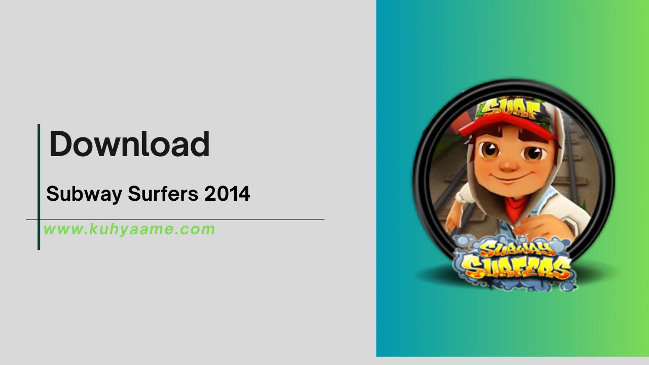 Subway Surfers 2014 Download 2024