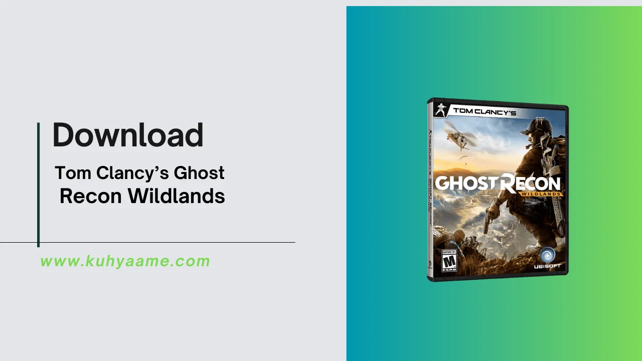 Tom Clancy’s Ghost Recon Wildlands Download 2024