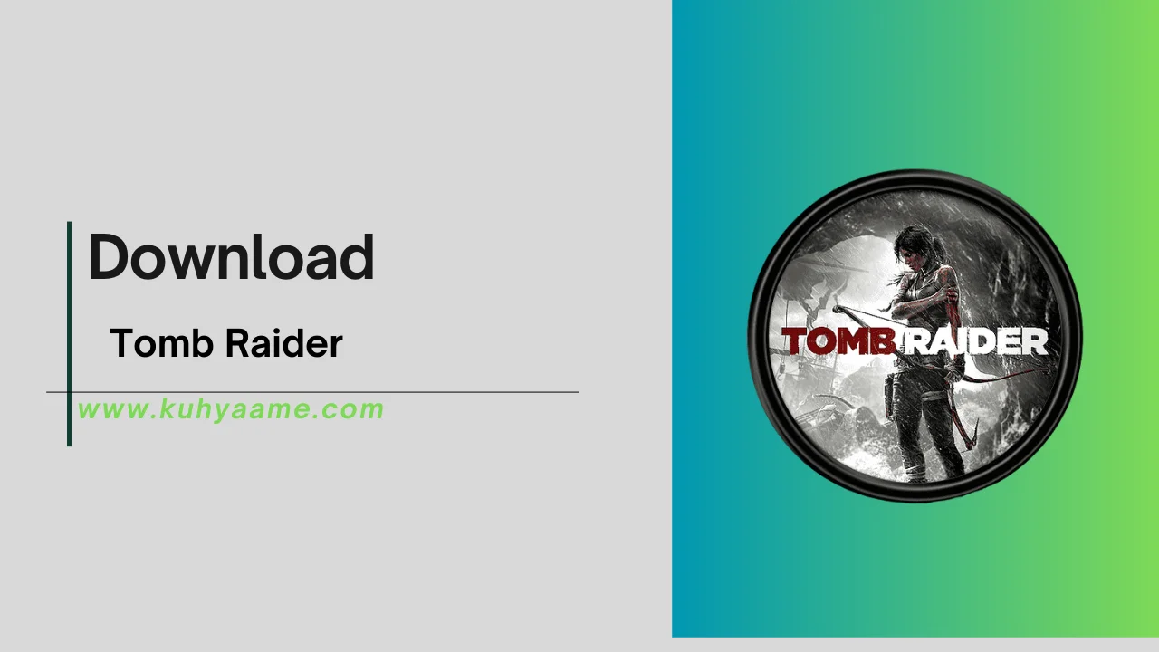 Tomb Raider Download 2024
