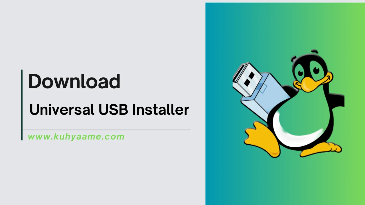 Universal USB InstallerDownload 2024