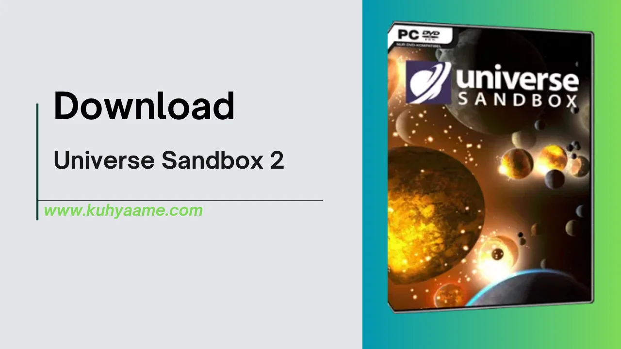 Universe Sandbox 2 Download 2k24