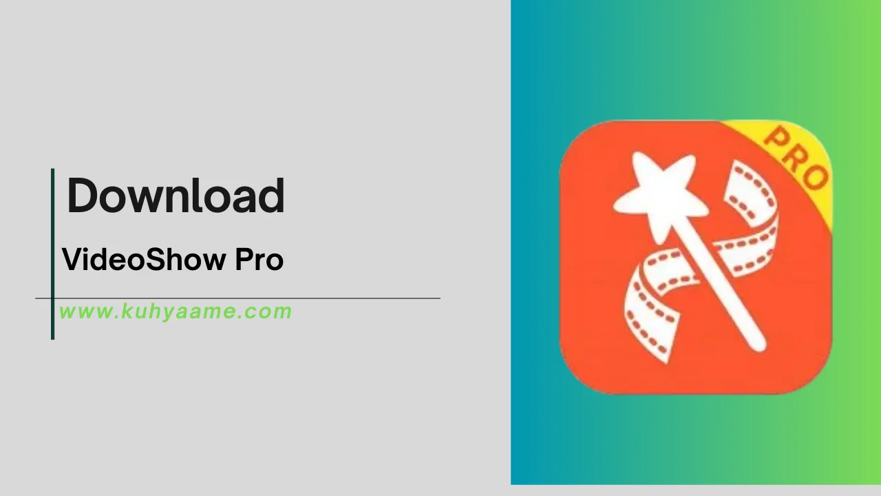VideoShow Pro Download 2024