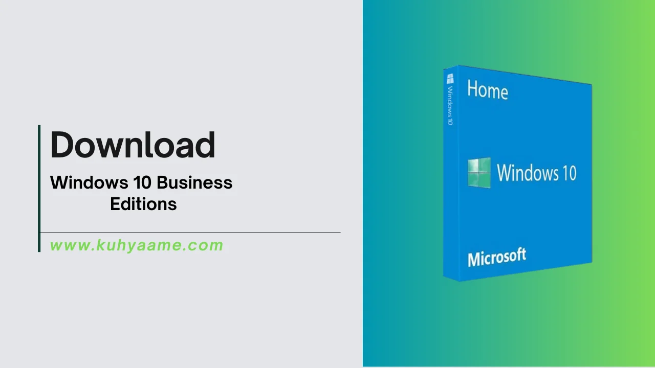 Windows 10 Business Editions Download 2024