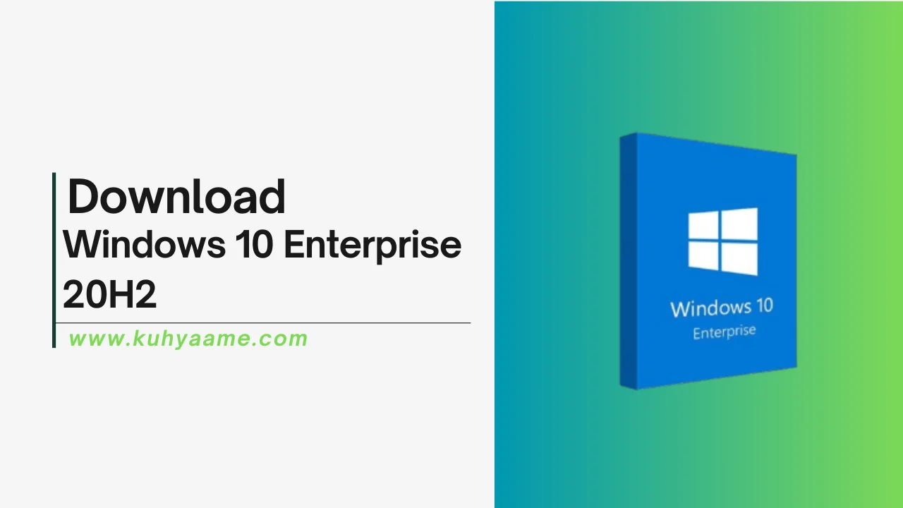 Windows 10 Enterprise 20H2 Download