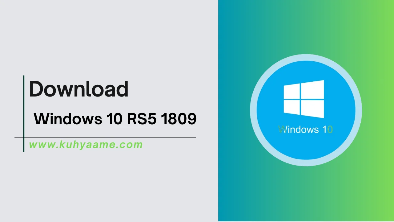 Windows 10 RS5 1809 Download 2024
