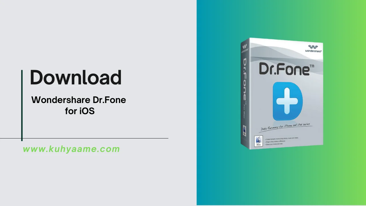 Wondershare Dr.Fone for iOS Download 2024