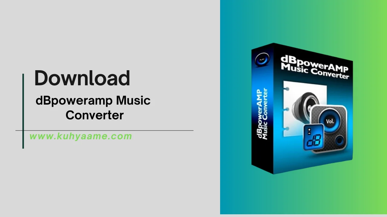 _ dBpoweramp Music Converter Download 2024