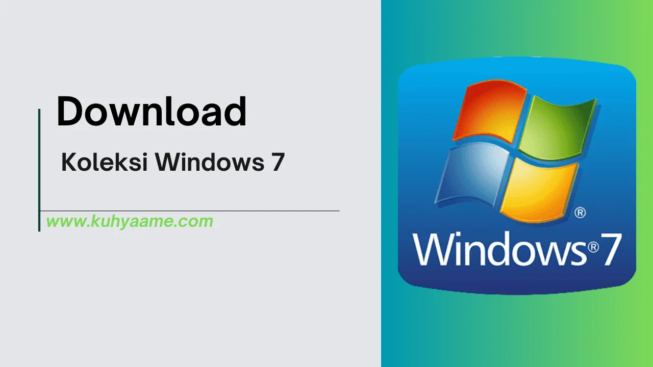 Koleksi Windows 7 Download 2k24