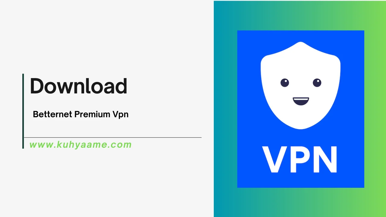 Betternet Premium Vpn Download 2024