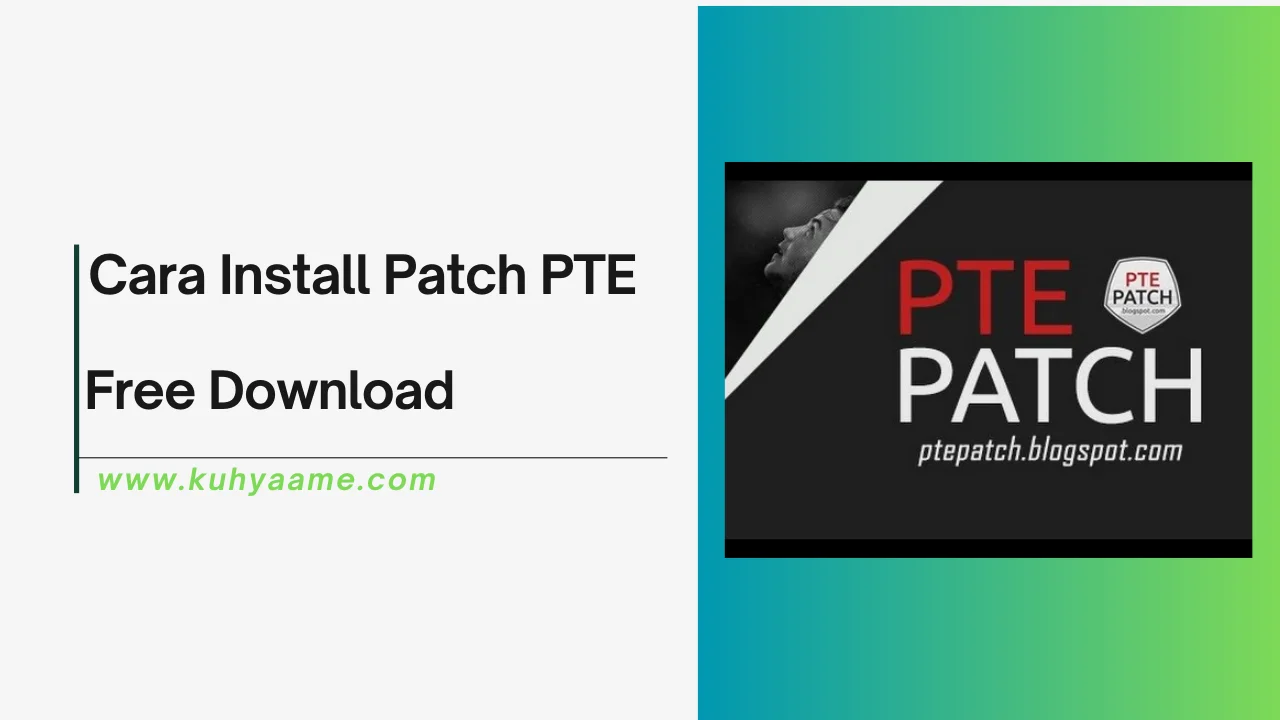 Cara Install Patch PTE