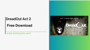 DreadOut Act 2