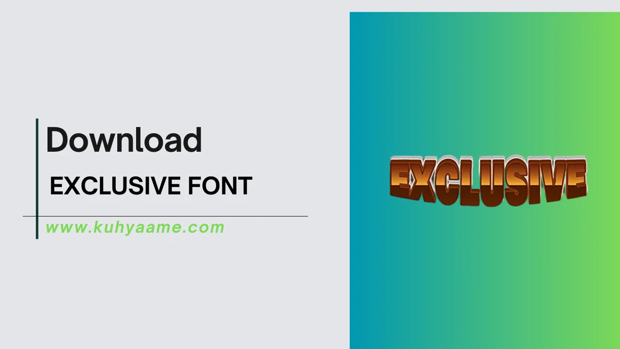 EXCLUSIVE FONT Download 2024